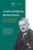Jean-Charles Bonenfant et l'esprit des institutions (eBook, PDF) Jean-Charles Bonenfant et l'esprit des institutions (eBook, PDF)