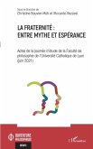 La fraternité : entre mythe et espérance (eBook, PDF)