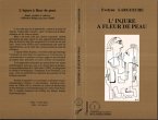 L'injure à fleur de peau (eBook, PDF)