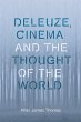 Deleuze, Cinema and the Thought of the... - Bild 1