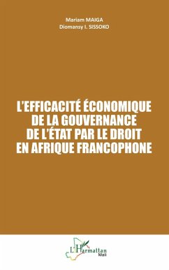 Cover L'efficacite economique de la gouvernance de l'Etat par le droit en Afrique francophone (eBook, ePUB)