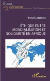 Éthique entre mondialisation et solidarité en Afrique (eBook, ePUB)