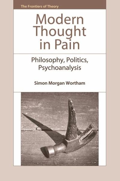Modern Thought in Pain (eBook, ePUB) Modern Thought in Pain (eBook, ePUB)