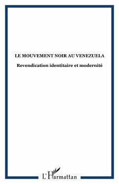 Cover LE MOUVEMENT NOIR AU VENEZUELA (eBook, PDF)