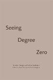 Seeing Degree Zero (eBook, ePUB)