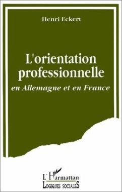 Cover L'orientation professionnelle en Allemagne et en France (eBook, PDF)