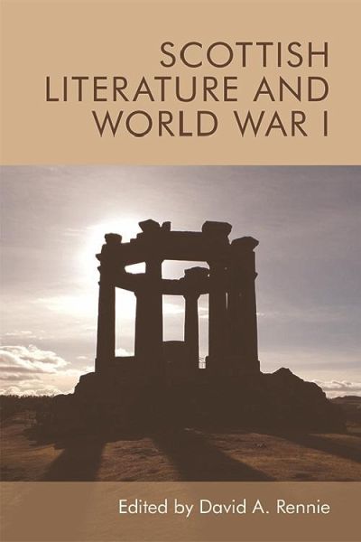 Scottish Literature and World War I (eBook, ePUB) Scottish Literature and World War I (eBook, ePUB)