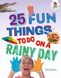 Cover 25 Fun Things to Do on a Rainy Day (eBook, ePUB)
