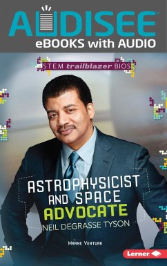 Astrophysicist and Space Advocate Neil deGrasse Tyson (eBook, ePUB) - Ventura, Marne