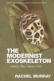 Modernist Exoskeleton (eBook, ePUB) Modernist Exoskeleton (eBook, ePUB)