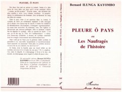 Cover Pleure ô pays ou Les Naufragés de l'histoire (eBook, PDF)