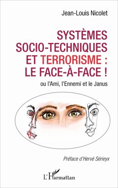 Cover Systèmes socio-techniques et terrorisme : le face-à-face ! (eBook, ePUB)
