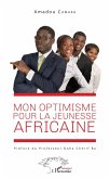 Mon optimisme pour la jeunesse africaine (eBook, PDF)