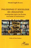 Philosophie et sociologie de l'éducation enseignées dans les écoles normales d'instituteurs (eBook, ePUB)