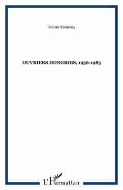 Cover Ouvriers hongrois, 1956-1985 (eBook, PDF)