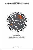 Les étrangers dans la ville : le regard des sciences sociales (eBook, PDF)