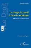 La charge de travail a l'ere du numerique (eBook, ePUB)