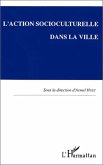 L'action socioculturelle dans la ville (eBook, PDF)