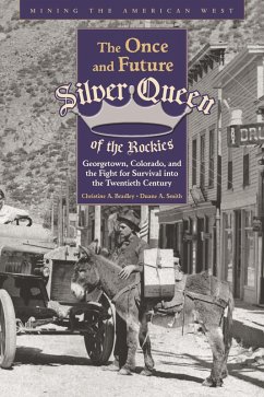 Cover Once and Future Silver Queen of the Rockies (eBook, ePUB)