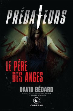 Prédateurs - Le Père des anges (eBook, ePUB) Cover Prédateurs - Le Père des anges (eBook, ePUB)
