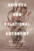 Spinoza and Relational Autonomy (eBook, ePUB) Spinoza and Relational Autonomy (eBook, ePUB)