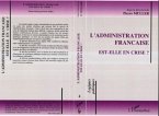 L'administration française est-elle en crise? (eBook, PDF)