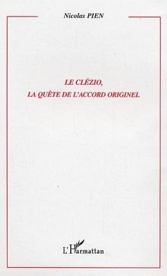 Cover Le clézio, la quête de l'accord originel (eBook, PDF)