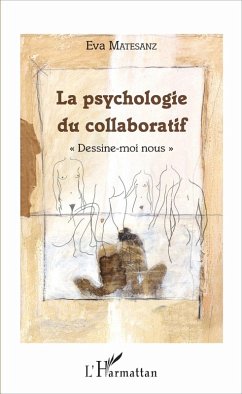 La psychologie du collaboratif (eBook, ePUB) - Matesanz