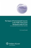 Impact of Environmental Concerns on the Public Enforcement Mechanism under EU Law (eBook, PDF) Impact of Environmental Concerns on the Public Enforcement Mechanism under EU Law (eBook, PDF)