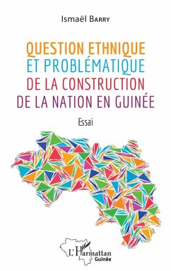 Cover Question ethnique et problématique de la construction de la nation en Guinée (eBook, PDF)