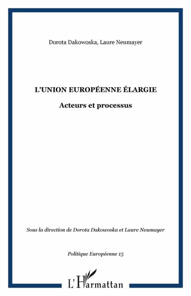 L'Union européenne élargie (eBook, PDF) L'Union européenne élargie (eBook, PDF)