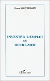 Inventer l'emploi en Outre-Mer (eBook, PDF)