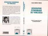 Géographie économique du Venezuela (Traduit de l'espagnol par Michèle Baud-Belaich) (eBook, PDF)