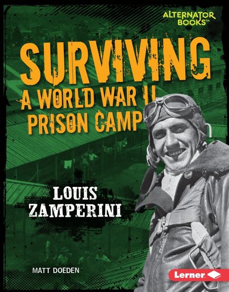 Surviving a World War II Prison Camp (eBook, ePUB)