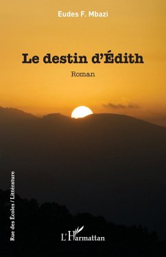 Le destin d'Édith (eBook, PDF) - Eudes F. Mbazi