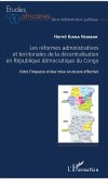 Les réformes administratives et territoriales de la décentralisation en République démocratique du Congo (eBook, PDF)