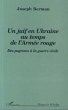 Un Juif en Ukraine au temps de l'armée... - Bild 1