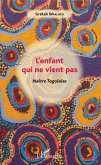 L'enfant qui ne vient pas (eBook, PDF)