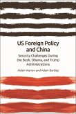 US Foreign Policy and China (eBook, ePUB) US Foreign Policy and China (eBook, ePUB)