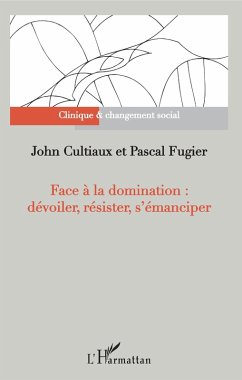 Cover Face à la domination : dévoiler, résister, s'émanciper (eBook, ePUB)