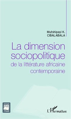 Cover La dimension sociopolitique de la littérature africaine contemporaine (eBook, PDF)