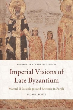 Imperial Visions of Late Byzantium (eBook, ePUB) - Leonte, Florin