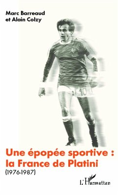 Cover Une épopée sportive: la France de Platini (eBook, PDF)