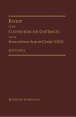 Review of the Convention on Contracts for the International Sale of Goods (CISG) 2000-2001 (eBook, PDF)