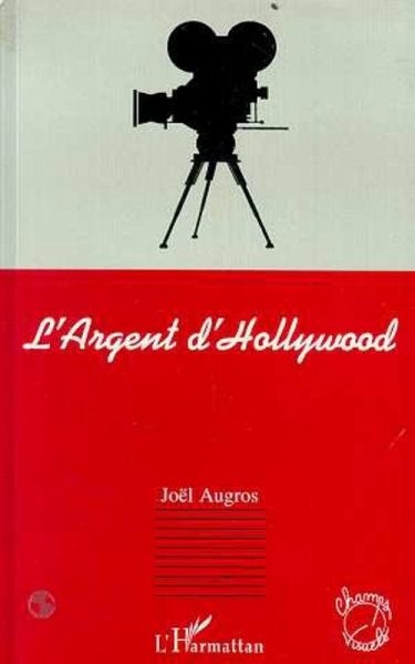 L'argent d'Hollywood (eBook, PDF)