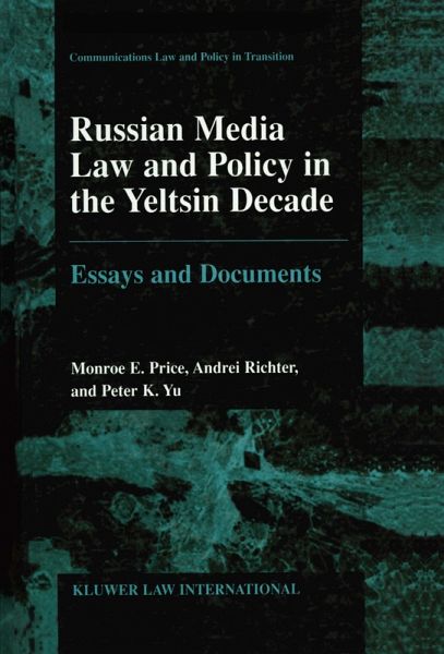 Russian Media Law and Policy in the Yeltsin Decade (eBook, PDF) Russian Media Law and Policy in the Yeltsin Decade (eBook, PDF)