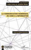 La communication numérique, du code à l'information (eBook, PDF) La communication numérique, du code à l'information (eBook, PDF)