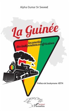 Cover La Guinée locomotive des indépendances africaines (eBook, PDF)