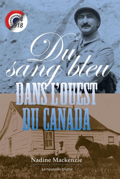 Du sang bleu dans l'Ouest du Canada (eBook, ePUB)