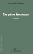 Le père inconnu (eBook, PDF) - Bild 1